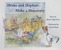 bokomslag Drake and Daphne Make a Discovery