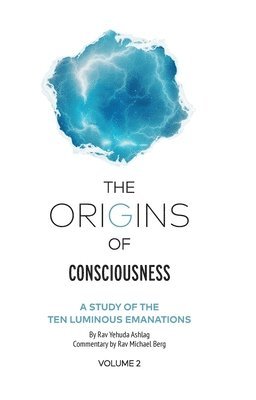 Origins of Consciousness Volume 2