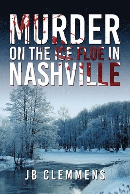 bokomslag Murder on the Ice Floe in Nashville