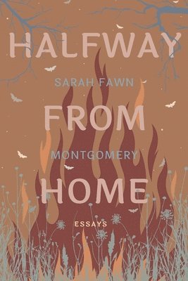 Sarah Fawn Montgomery - Halfway from Home, Häftad