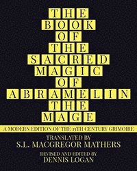 bokomslag The Book of the Sacred Magic of Abramelin the Mage