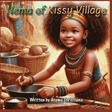 bokomslag Nema of Kissy Village