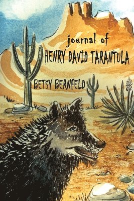 Journal of Henry David Tarantula 1