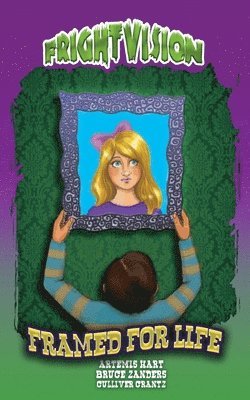 Culliver Crantz, Artemis Hart, Bruce Zanders - Framed For Life, Häftad