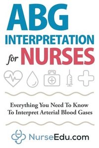 bokomslag Abg Interpretation for Nurses