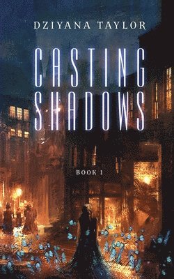 Dziyana Taylor - Casting Shadows, Häftad