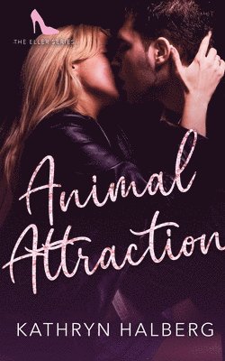 Kathryn Halberg - Animal Attraction, Häftad