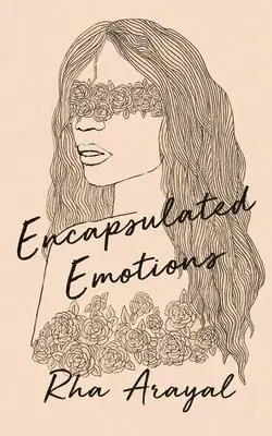 Rha Arayal - Encapsulated Emotions, Häftad. Tillgänglighet: Lägg i varukorg