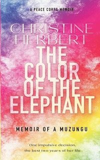 bokomslag The Color of the Elephant