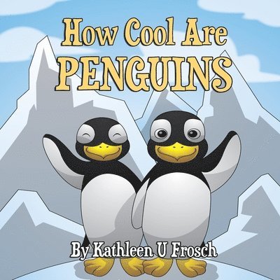 Karen L. Tucker - How Cool Are Penguins, Häftad