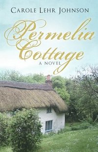 bokomslag Permelia Cottage