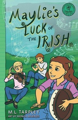 M L Tarpley - Maylie's Luck of the Irish, Häftad