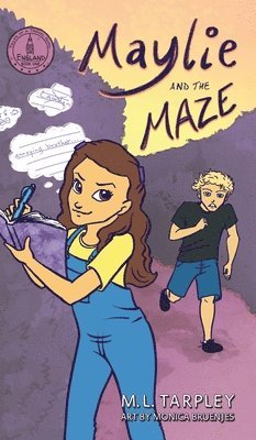 M L Tarpley - Maylie and the Maze, Inbunden