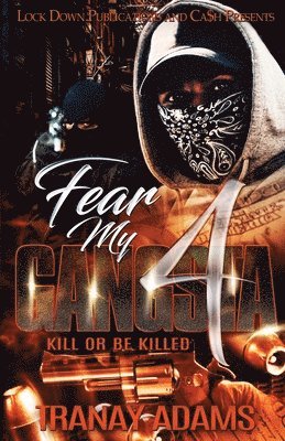 Fear My Gangsta 4 1
