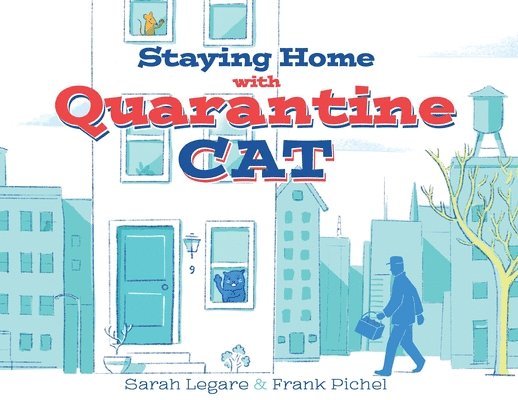 Staying Home with Quarantine Cat 1