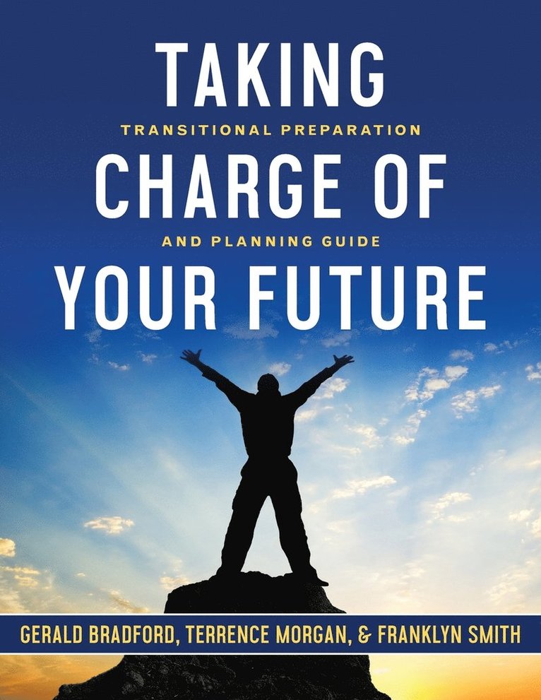 Taking Charge of Your Future 1