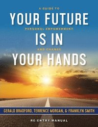 bokomslag Your Future Is in Your Hands