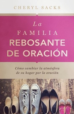 La familia rebosante de oracion 1