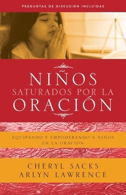 Niños saturados por la oración