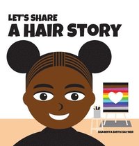 bokomslag Let's Share a Hair Story
