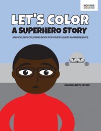 bokomslag Let's Color a Superhero Story