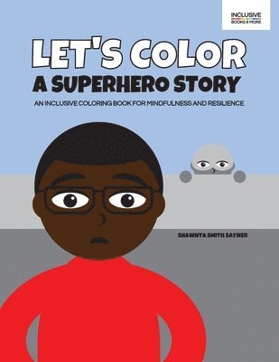 Let's Color a Superhero Story 1