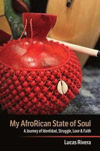 bokomslag My AfroRican State of Soul