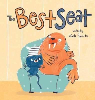 Zach Hamilton - Best Seat, Inbunden