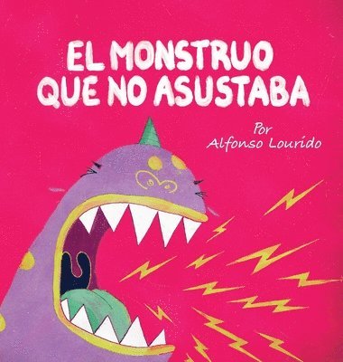 El Monstruo Que No Asustaba 1