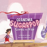 bokomslag Grandma Sugarpop Comes to Visit