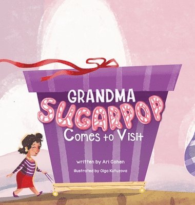 Grandma Sugarpop Comes to Visit 1