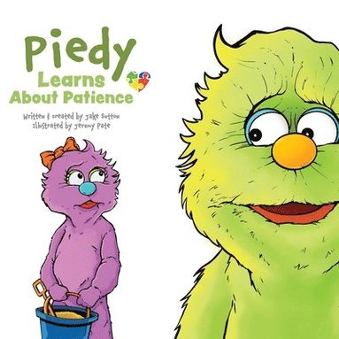 Jake Sutton, Tonja McRady - Piedy Learns About Patience, Häftad