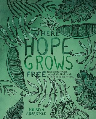 bokomslag Where Hope Grows Free