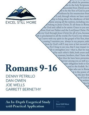 Excel Still More Bible Workshop: Romans 9-16