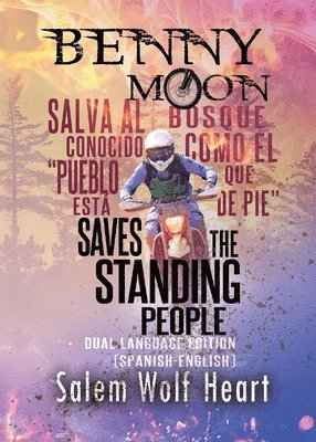 Salem Wolf Heart - Benny Moon Saves the Standing People, Häftad