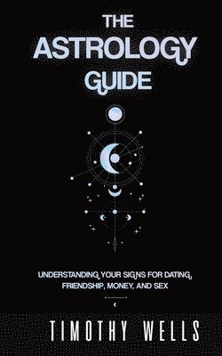 The Astrology Guide 1