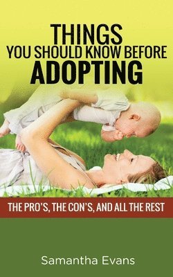 bokomslag Things You Should Know Before Adopting