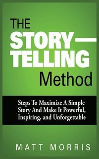 bokomslag The Storytelling Method