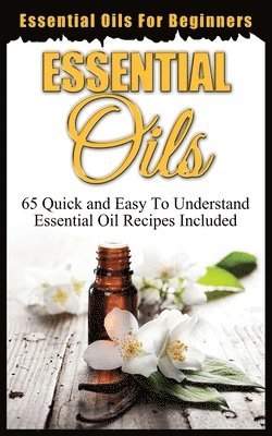 Ethan Oxford - Essential Oils for Beginners, Häftad
