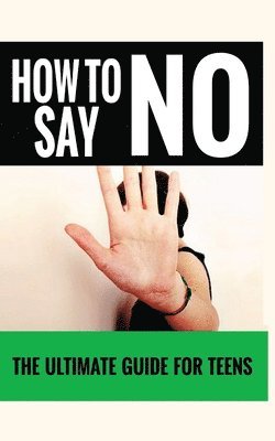 bokomslag How to Say "No"