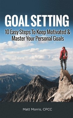 Matt Morris - Goal Setting, Häftad