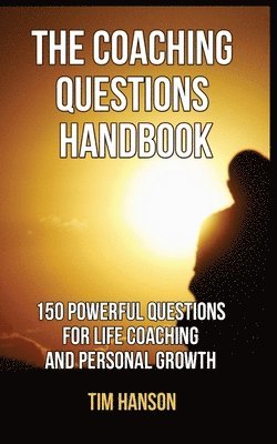 Tim Hanson - Coaching Questions Handbook, Häftad