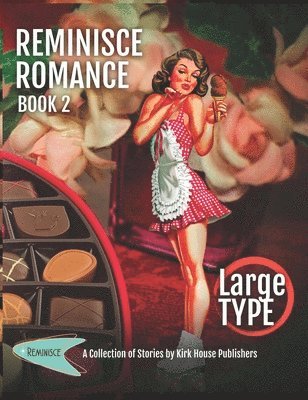 Reminisce Romance - Book 2, Inbunden