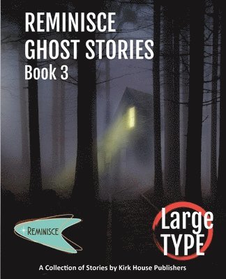 Reminisce Ghost Stories - Book 3 1