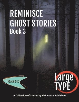 Reminisce Ghost Stories - Book 3 1