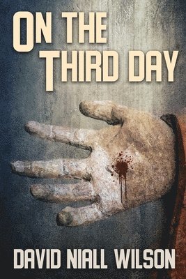 David Niall Wilson - On the Third Day, Häftad