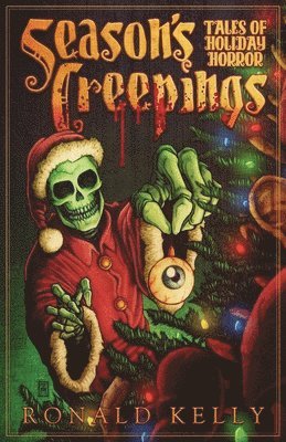 Ronald Kelly - Season's Creepings, Häftad