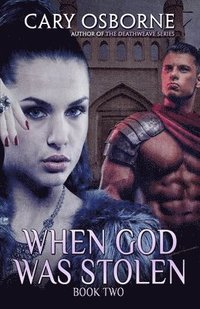 bokomslag When God Was Stolen, Book Two