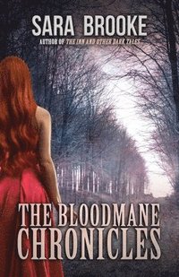 bokomslag The Bloodmane Chronicles