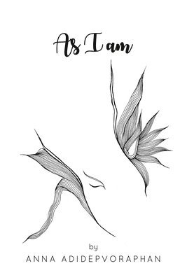 Anna Adidepvoraphan - As I Am, Häftad